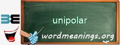 WordMeaning blackboard for unipolar